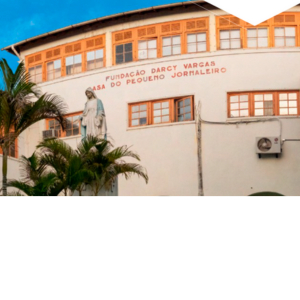 Fundação Darcy Vargas -  A casa do Pequeno Jornaleiro